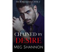 Chained by Desire (The Russo Alliance)