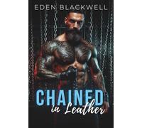 Chained in Leather: An Erotic MC Biker Romance Featuring Breeding Kink & Submission (Bad Bikers Club)