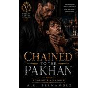 Chained to the Pakhan: An MM Age-Gap Mafia Bratva Romance: 1 (Volkov Bratva)