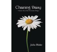 Chaining Daisy (The Perennials Trilogy)