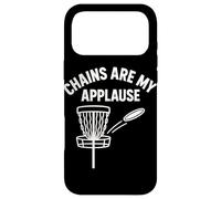 Chains Are My Applause Disc Golf Fun Saying Case for iPhone 17 Pro Max