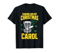 Chains are My Christmas Carol Disc Golf T-Shirt