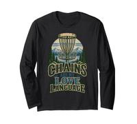 Chains are My Love Language Funny Disc Golf Disc Golfer Long Sleeve T-Shirt
