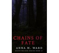 Chains of Fate: 1 (Death Walkers)
