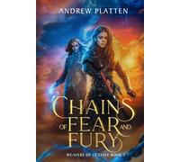 Chains of Fear and Fury (Weavers of Destiny)
