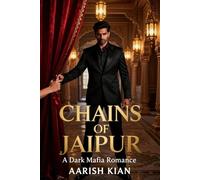 CHAINS OF JAIPUR: A Dark Mafia Romance (The Power & Consequence)