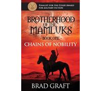 Chains of Nobility: Volume 1 (Brotherhood of the Mamluks)