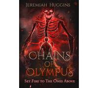 Chains of Olympus: Set Fire To The Ones Above