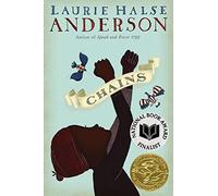 Chains (Seeds of America Trilogy)