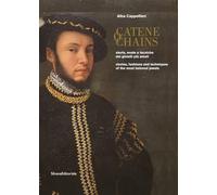 Chains: Stories, fashions and techniques of the most beloved jewels