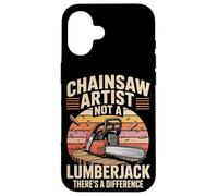 Chainsaw Artist Not A Lumberjack Theres A Difference Case for iPhone 16