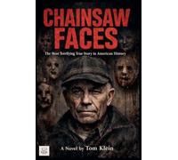 Chainsaw Faces The Most Terrifying True Story in American History (10)
