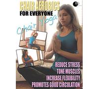 Chair Aerobics for Everyone - Chair Yoga
