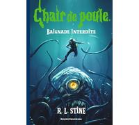 Chair de poule , Tome 07: Baignade interdite