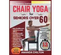 Chair yoga for seniors over 60: A beginner's guide to gentle poses for strength, flexibility, and healthy aging