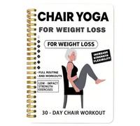 Chair Yoga Spiral Notebook, Build Discipline, 21x14cm, Illustrated Guide Easy Exercises Book, the Complete Guide to Chair Yoga, Illustrated Instructions, for Beginners, Adults, Home Wellness