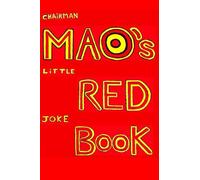 Chairman Mao's Little Red Joke Book