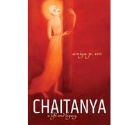 Chaitanya: A Life and Legacy