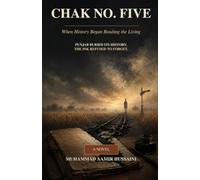 CHAK NO. FIVE: When History Began Reading the Living