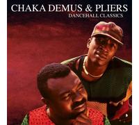 Chaka Demus and Pliers - Dancehall Classics [Us Import]