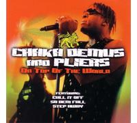 Chaka Demus & Pliers - On Top Of The World