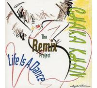Khan, Chaka - Life Is A Dance: The Remix Project