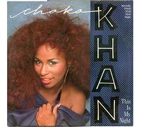Chaka Khan - This Is My Night
