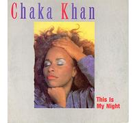 Chaka Khan - THIS IS MY NIGHT 7 INCH (7" VINYL 45) UK WARNER BROS 1984
