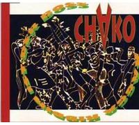 Chako - Ragga & Riddem Ist der Boss