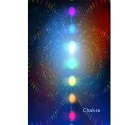 Chakra: A Journal: Healing and Energy (Lined notebook, Diary)