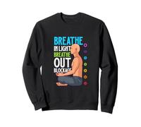 Chakra Breathing - Release Blockages Sweatshirt
