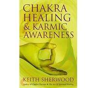 Chakra Healing & Karmic Awareness
