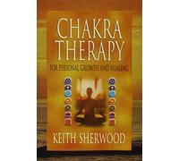 Chakra Therapy: For Personal Growth & Healing