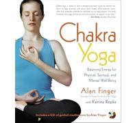 Chakra Yoga: Balancing Energy for Physical, Spiritual, and Mental Well-Being
