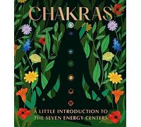 Chakras: A Little Introduction to the Seven Energy Centers (RP Minis)