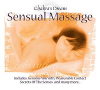 Chakra's Dream - Chakra's Dream: Sensual Massage