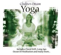 Chakra's Dream - Chakra's Dream: Yoga