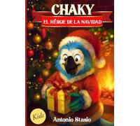 CHAKY - EL HÉROE DE LA NAVIDAD
