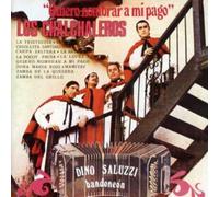 Chalchaleros Los - Quiero Nombrar A Mi Pago
