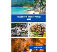 Chalcidique Guide de voyage 2026