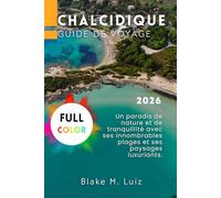 Chalcidique Guide de voyage 2026: Un paradis de nature et de tranquillité avec ses innombrables plages et ses paysages luxuriants.