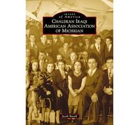 Chaldean Iraqi American Association of Michigan (Images of America)