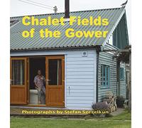 Chalet Fields of the Gower