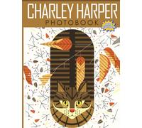 Chaley Haperr Photo Book: A Picture Book Gifts For Charley Harper Art Lover, 2023 Photo Albums Gifts For Men Dad Mom, Photobook For Charley Harper Fans