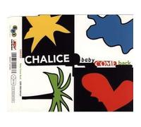Chalice - Baby Come Back