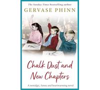 Chalk Dust and New Chapters: A BRAND NEW charming 1950s Yorkshire tale of compassion, community and romance