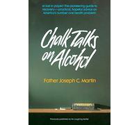 Chalk Talks on Alcohol (Quicksilver Book)