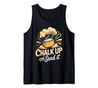 Chalk Up and Send It Rock Climbing Bouldering Climber Tank Top