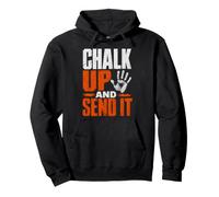 Chalk Up And Send It Rock Climbing Pullover Hoodie