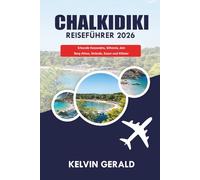 CHALKIDIKI REISEFÜHRER 2026: Erkunde Kassandra, Sithonia, den Berg Athos, Strände, Essen und Klöster